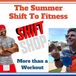 The Summer Shift To Fitness Group NEEDS YOU!